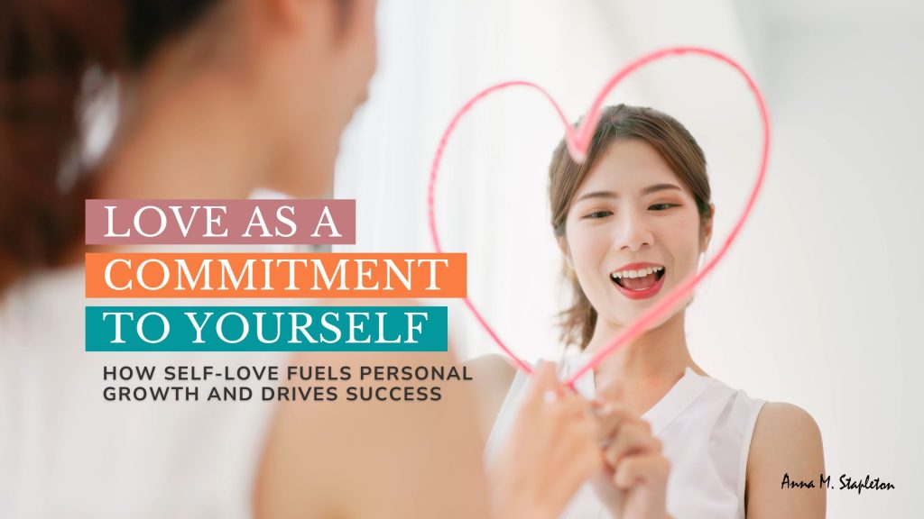 Love as a Commitment to Yourself