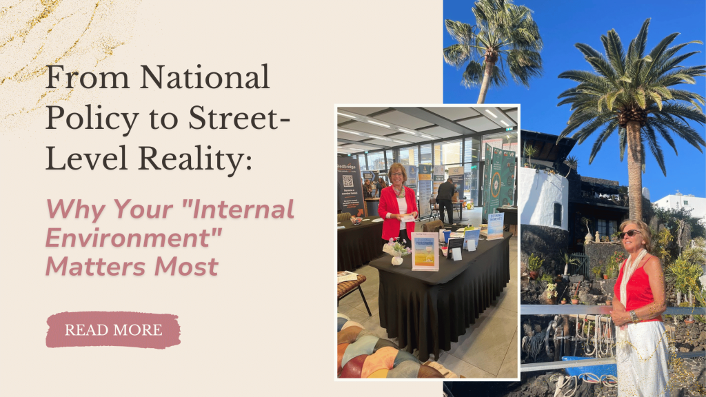 From National Policy to Street-Level Reality: Why Your "Internal Environment" Matters Most